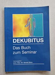 Dekubitus - Das Buch zum Seminar (Zöch)