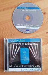Robbie Williams tribute album, let me entertain you, cover-versions, CD inkl. Hülle