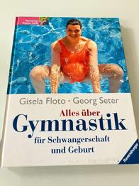 Alles über Gymnastik für Schwangerschaft und Geburt