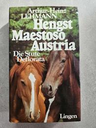 Hengst Maestoso Austria - Arthut-Heinz Lehmann