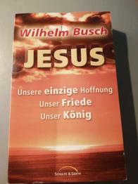 Jesus - unsere einzige Hoffnung