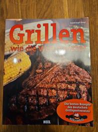 Grillen wie die Weltmeister Kochbuch