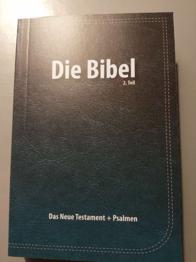 Die Heilige Schrift - Neues Testament und Psalmen