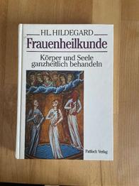 Frauenheilkunde Hildegard von Bingen
