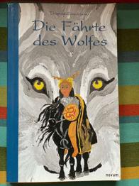 Buch: Die Fährte des Wolfes, Thomas Einwögerer