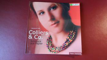 Alexandra Dirk: Colliers & Co. Schmuck aus Papier