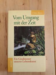 (reserviert) Vom Umgang mit der Zeit. Otto Betz
