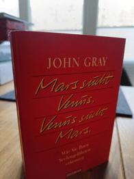 Mama solo! Die Liebe. John Gray: Mars & Venus.