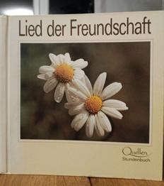 Quellen der Freundschaft