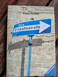 Die Einbahnstraße (Klaus Kordon)