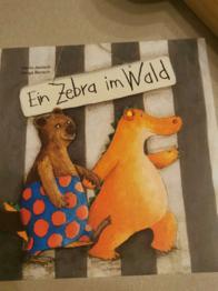 Buch Ein Zebra im Wald