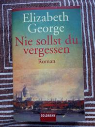 Nie sollst du vergessen: Roman (Ein Inspector-Lynley-Roman, Band 11) Taschenbuch