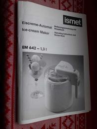 BEDIENUNGSANLEITUNG von Eiscreme-Automat EM 642 - 1,3 Liter von ISMET