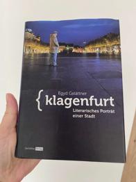 Klagenfurt Literarisches Porträt einer Stadt