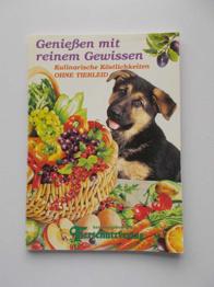 Genießen mit reinem Gewissen