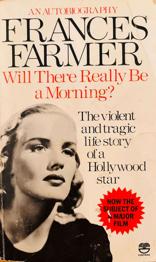 FRANCIS FARMER AUTOBIOGRAPHY