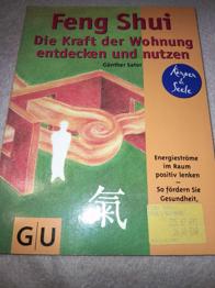 Feng Shui, die Kraft der Wohnung entdecken und nutzen