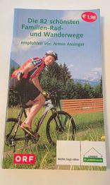 Rad und Wanderwege von Armin Assinger