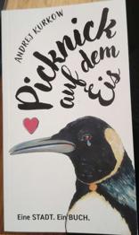 Picknick auf dem Eis/ Andrej Kurkow