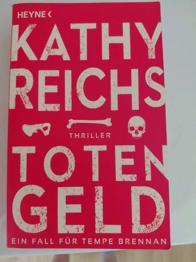 Kathy Reichs - Totengeld