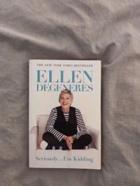 Ellen Degeneres Seriously Im kidding