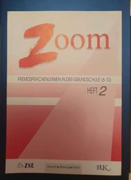 Zoom Fremdsprachenlernen in der Grundschule Heft 2