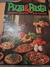 Pizza & Pasta Originalrezepte aus Italien