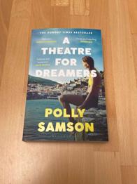 A Theatre for Dreamers Polly Samson
