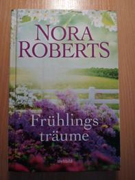 Nora Roberts Frühlingsträume