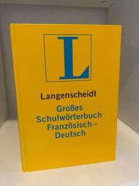 Langenscheidt Französisch - Deutsch Großes Schulwörterbuch