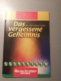 Die Zehn Gebote Gottes - Das vergessene Geheimnis