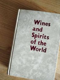 Wines and spirits of the world