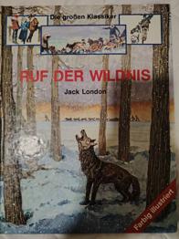Ruf der Wildnis/ Jack London/ Hardcover