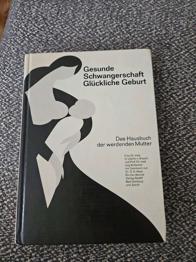 Gesunde Schwangerschaft Glückliche Geburt