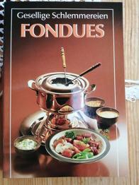 Fondues