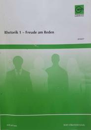 RHETORIK 1 - FREUDE AM REDEN