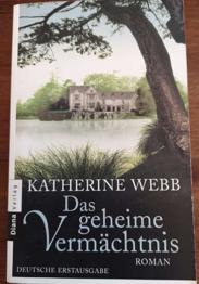 Katharine Webb - das geheime Vermächtnis