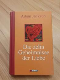 Adam Jackson- Die zehn Geheimnisse der Liebe