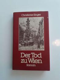 Der Tod zu Wien, Christiane Singer )
